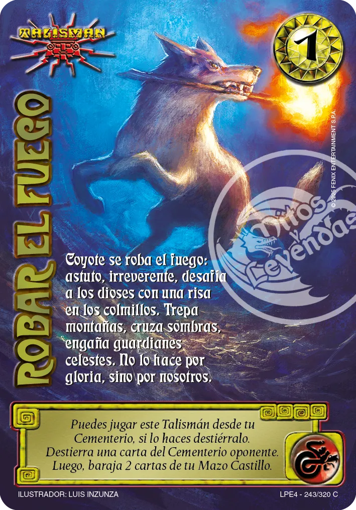Robar el Fuego — Leyendas 4.0